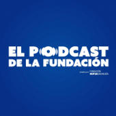 El Podcast de la Fundación - FMM - Grupo Mutua Madrileña