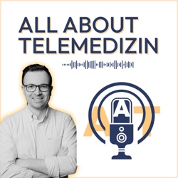 All about Telemedizin - Folge 4 - Benedikt Luber