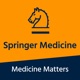Medicine Matters: The Springer Medicine Podcast
