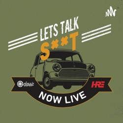 Let's Talk Shit - The Classic Mini Podcast