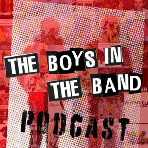 The Boys in the Band Podcast