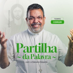 Partilha da Palavra - Comunidade Católica Em Adoração