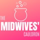 The Midwives' Cauldron