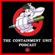 The Ghostbusters Containment Unit Episode 24: Where's the Soap!? Featuring our exclusive interview with Jim Fye!