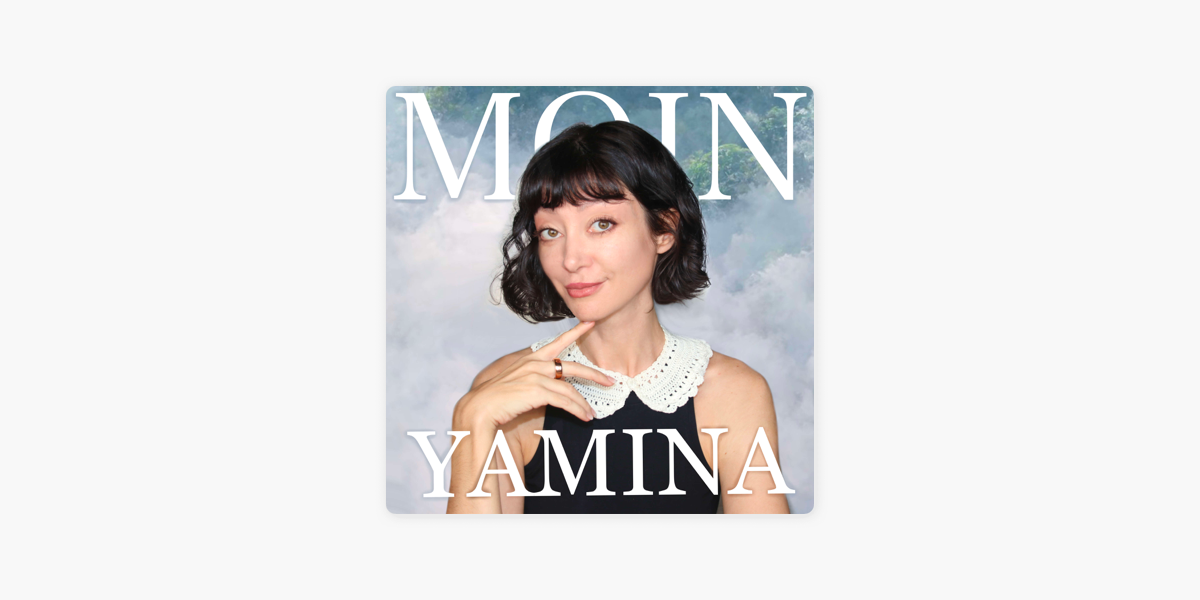 Moin Yamina“ auf Apple Podcasts