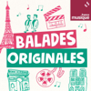 Balades originales - France Musique