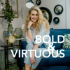 Bold and Virtuous - Denisa Haidau