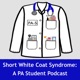 Short White Coat Syndrome