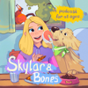 Skylar & Bones - Funny Stories for Kids! - The Kids Podcast Channel