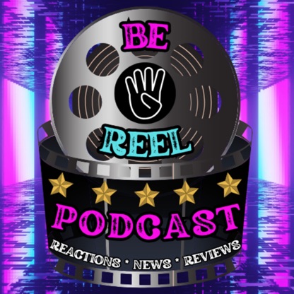 Be4Reel Podcast