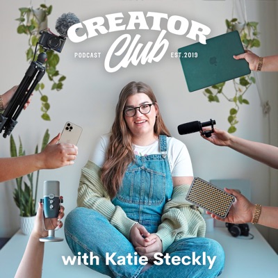 Creator Club | Social Media Marketing & Content Creation:Katie Steckly