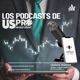 Los Podcast de Us Pro Investment