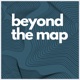 Beyond the Map