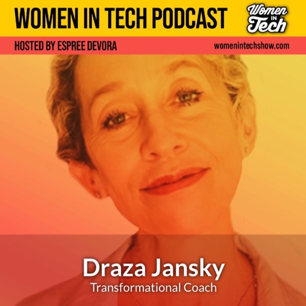 Draza Jansky: Transform Your Life: Women In Tech California photo