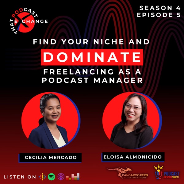 28: Find Your Niche and Dominate Freelancing as a Podcast Manager | Cecilia Mercado & Eloisa Almonicido photo