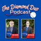 The Diamond Duo Podcast