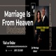 Marriage Is From Heaven Podcast