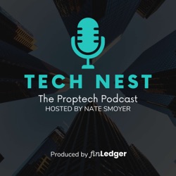 Tech Nest: The Proptech Podcast