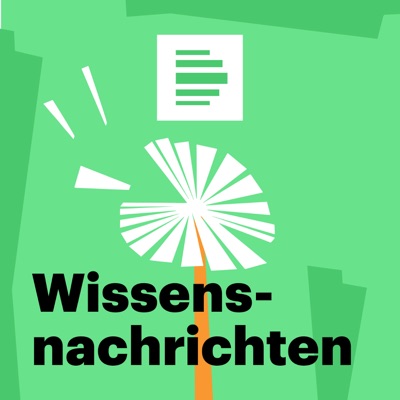 Wissensnachrichten - Deutschlandfunk Nova:Deutschlandfunk Nova