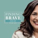 Finding Brave