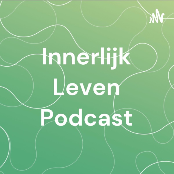 Innerlijk Leven Podcast