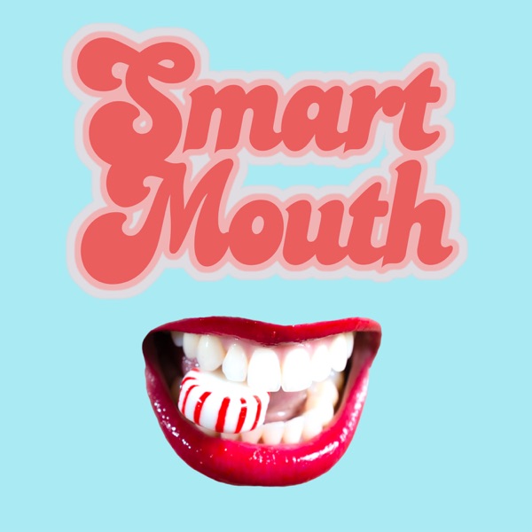 Smart Mouth