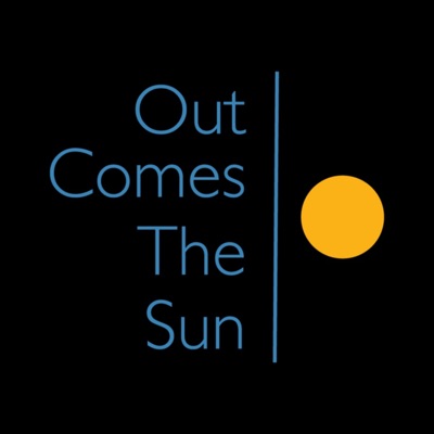 Out Comes The Sun