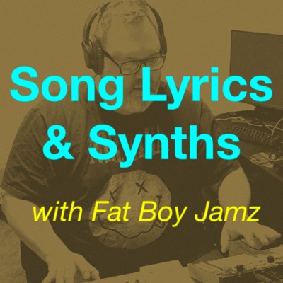 Song Lyrics & Synths