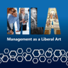 Management as a Liberal Art - Karen Linkletter