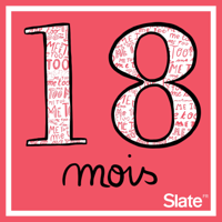 18 mois, #MeToo, le féminisme et nous podcast