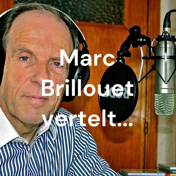 Marc Brillouet vertelt...