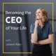 Becoming the CEO of Your Life