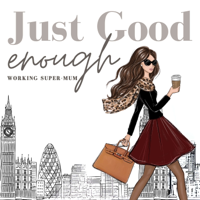Just Good Enough podcast