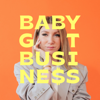 Baby got Business - Ann-Katrin Schmitz