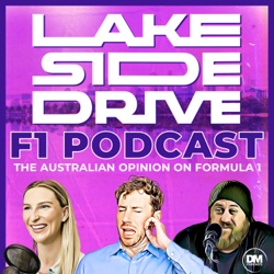 Lakeside Drive F1 Podcast