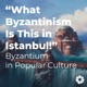 Bizans’a Güncel İlgi: Gülru Tanman ve Emir Alışık İstanbul’daki güncel Bizans etkinliklerine ve kurumsallaşmaya yakından bakıyor.