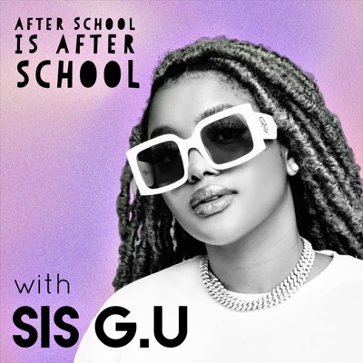 After School Is After School With Sis G.U:Gugulethu Nyatsumba