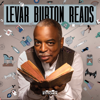 LeVar Burton Reads - LeVar Burton and Stitcher