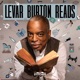 LeVar Burton Reads