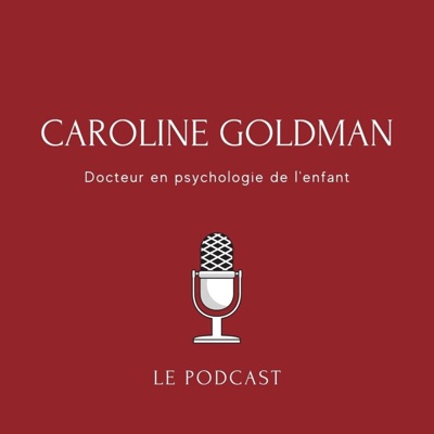 Caroline Goldman - docteur en psychologie de l'enfant:Caroline Goldman - docteur en psychologie de l'enfant