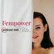 Fempower Podcast met Elize van der Plas