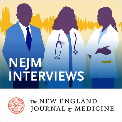 New England Journal of Medicine Interviews