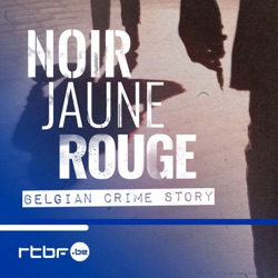 NOIR Jaune ROUGE - Belgian Crime Story - Le noyé de Haccourt par Anne Cécile Huwart
