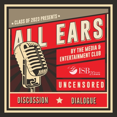 "All Ears" by ISB:All Ears Podcast
