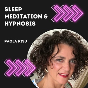 Sleep Meditation & Hypnosis by Paola Pisu