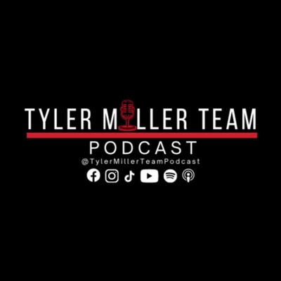 The Tyler Miller Team Podcast