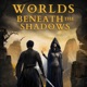 Fantasy and LitRPG Story called "Worlds Beneath the Shadows"