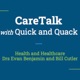 CareTalk with Quick and Quack