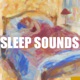 Sleep Sounds