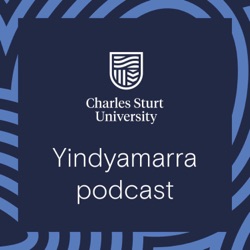 Yindyamarra Podcast